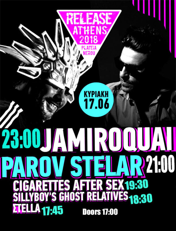 Jamiroquai- Parov Stelar- Cigarettes after sex- Sillyboy's Ghost Relatives- ΣΤΕLLΑ Release Athens Festival 2018