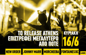 Header 16/6 Release Athens Festival 2019 New Order- Johnny Marr- Morcheeba- Fontaines Dc