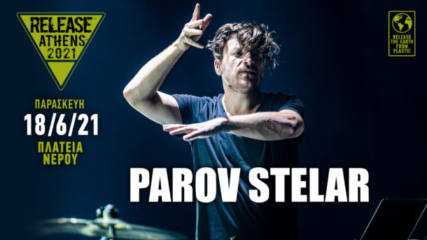 Παρασκευή 18 Ιουνίου 2021: O Parov Stelar στο Release Athens!