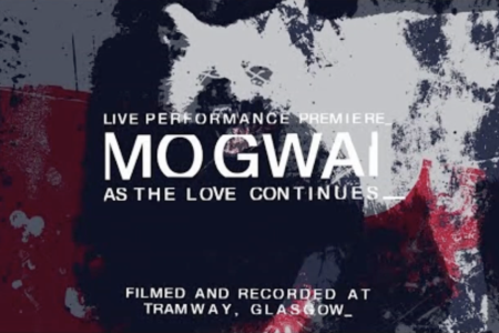 Mogwai - Ceiling Granny (Live from Tramway Glasgow)