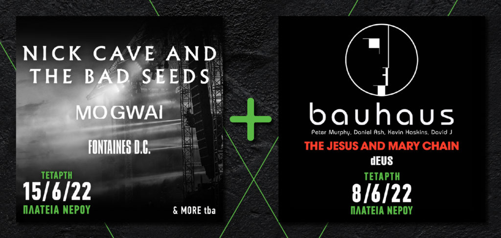 Εικόνα banner για συνδυαστικό εισιτήριο Nick Cave & The Bad Seeds+ Bauhaus Release Athens Festival 2022