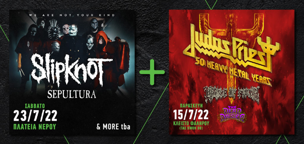 Εικόνα Banner για το συνδυαστικό εισιτήριο Slipknot+ Judas Priest στο Release Athens Festval 2022
