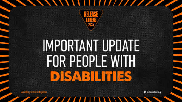 All the information for People with Disabilities on Release Athens 2025